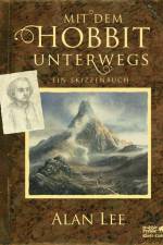 Mit dem Hobbit unterwegs af Alan Lee