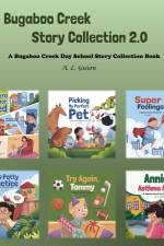 Bugaboo Creek Story Collection 2.0 af A. L. Guion