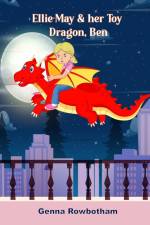 Ellie-May & her Toy Dragon, Ben af Genna Rowbotham