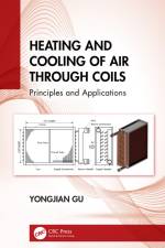 Heating and Cooling of Air Through Coils af Yongjian Gu