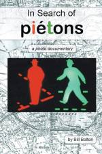 In Search of Piétons af Bill Bolton
