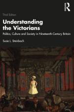 Understanding the Victorians af Susie L. Steinbach