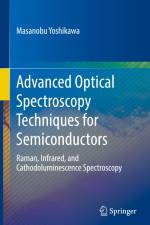 Advanced Optical Spectroscopy Techniques for Semiconductors af Masanobu Yoshikawa