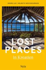 Lost Places in Kroatien af Georg Lux
