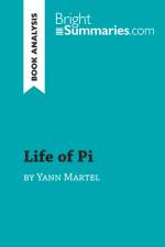 Life of Pi by Yann Martel (Book Analysis) af Bright Summaries