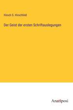 Der Geist der ersten Schriftauslegungen af Hirsch S. Hirschfeld