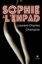 Sophie à l¿EHPAD af Laurent-Charles Champion