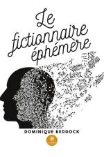 Le fictionnaire éphémère af Dominique Beddock