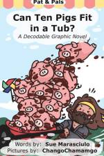 Can Ten Pigs Fit in a Tub? af Sue Marasciulo