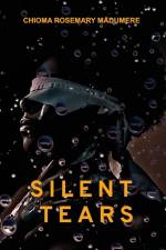 Silent Tears af Chioma Rosemary Madumere