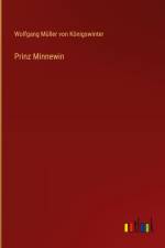 Prinz Minnewin af Wolfgang Muller Von Konigswinter