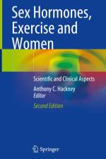 Sex Hormones, Exercise and Women af Anthony C. Hackney