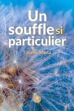 Un souffle si particulier af Fatima Mana