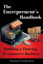 The Entrepreneur's Handbook af Tennison Dixon