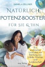 Natürliche Potenz-Booster für Sie und Ihn af Daniela Zellner