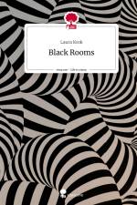 Black Rooms. Life is a Story - story.one af Laura Krok