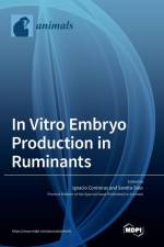 In Vitro Embryo Production in Ruminants af Sandra Soto Heras