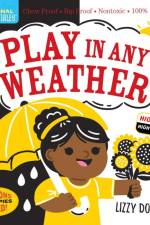 Indestructibles: Play in Any Weather (High Color High Contrast) af Amy Pixton