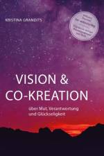 Vision & Co-Kreation af Kristina Grandits