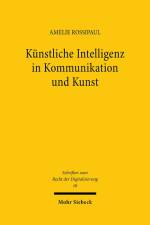 Künstliche Intelligenz in Kommunikation und Kunst af Amelie Rossipaul