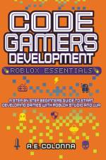 Code Gamers Development af A. E. Colonna