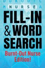 Nurse Fill-In & Word Search [Burnout Nurse Edition] af Joretha Stoudmire-Mitchell