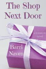 The Shop Next Door af Barri Naven