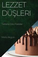 Lezzet Dü¿leri af Melis Akgün
