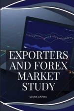 Exporters and Forex Market Study af Samra Veena