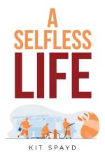 A Selfless Life af Kit Spayd