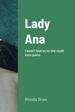 Lady Ana af Rhonda Straw
