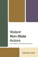Violent Non-State Actors af Zden¿k Ludvík