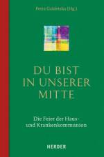 Du bist in unserer Mitte af Petra Gaidetzka