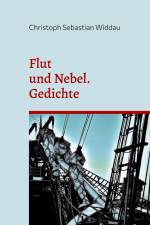Flut und Nebel af Christoph Sebastian Widdau
