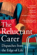 The Reluctant Carer af The Reluctant Carer