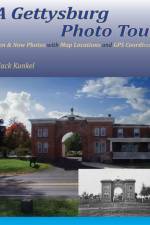 A Gettysburg Photo Tour af Jack L Kunkel