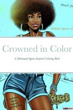 Crowned in Color