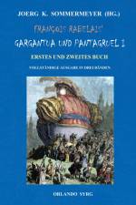 François Rabelais' Gargantua und Pantagruel I af Francois Rabelais