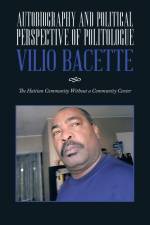 AUTOBIOG & POLITICAL PERSPECTI af Vilio Bacette