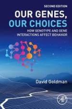 Our Genes, Our Choices af David Goldman