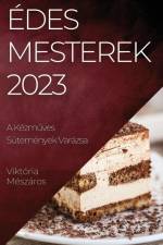 Édes Mesterek 2023 af Viktória Mészáros