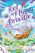 Toot the Flying Droodle af Julian Boram