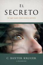 El Secreto af C. Baxter Kruger