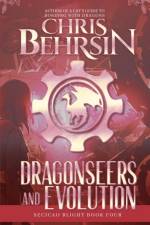 Dragonseers and Evolution af Chris Behrsin