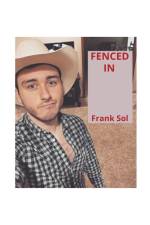 Fenced In af Frank Sol