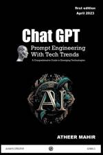 Chat GPT Prompt Engineering With Tech Trends af Atheer Mahir