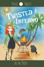 A Twisted Inferno af Alyn Troy
