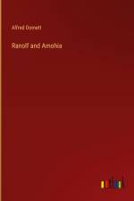 Ranolf and Amohia af Alfred Domett