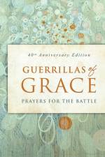 Guerrillas of Grace af Ted Loder