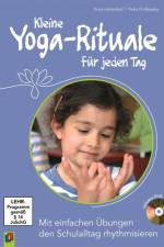 Kleine Yoga-Rituale für jeden Tag af Ilona Holterdorf